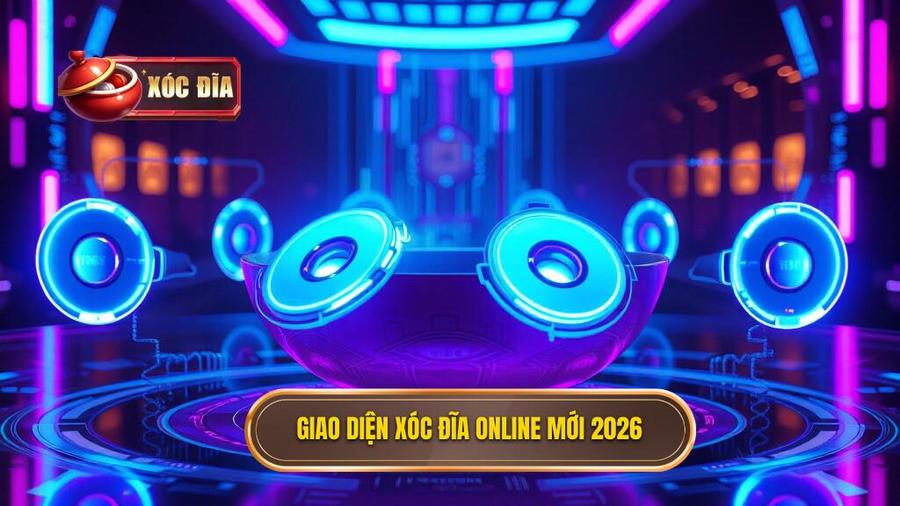 Sự Chuyển Mình Mạnh Mẽ Của Xóc Đĩa Online 2026